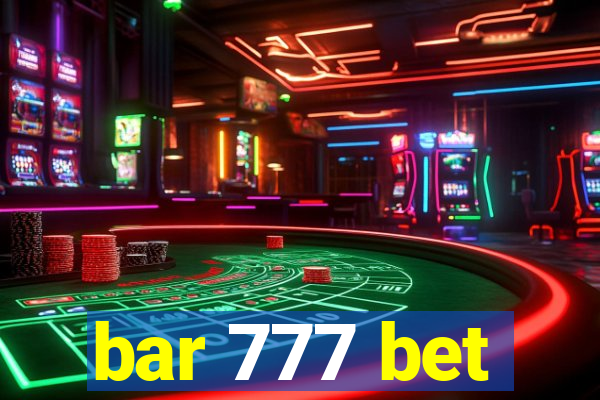 bar 777 bet